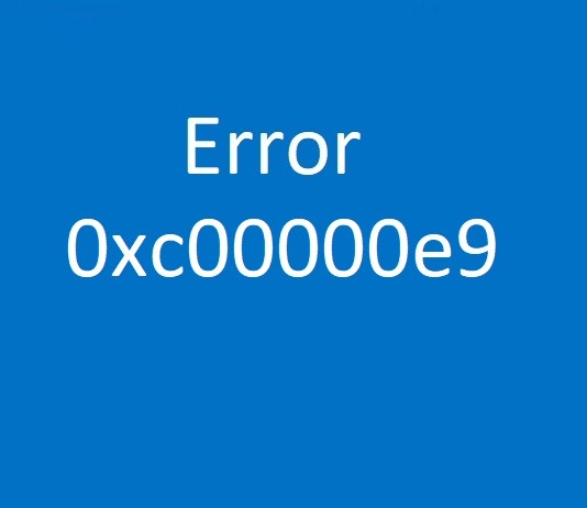 Photo of How to fix error 0xc00000e9?