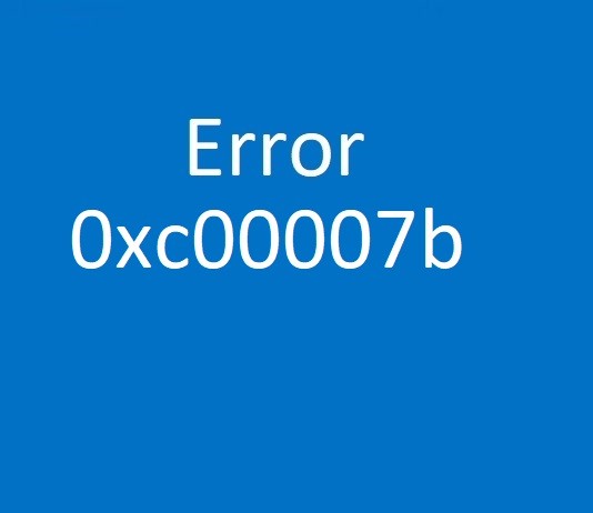 Photo of How to fix Error 0xc00007b?