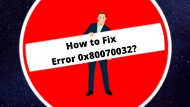 Photo of How to Fix Error 0x80070032?